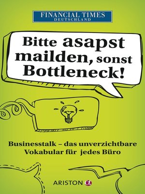 cover image of Bitte asapst mailden, sonst Bottleneck